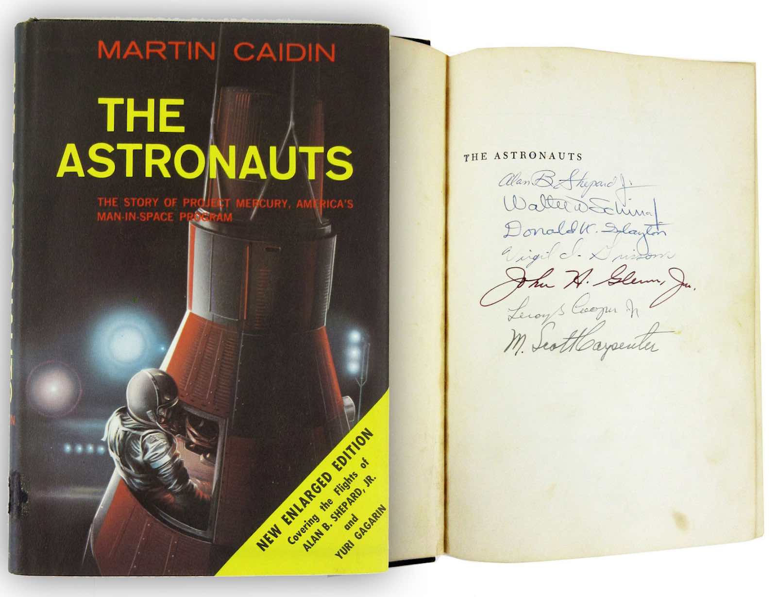 Second printing of Martin Caidin’s The Astronauts: The Story of Project Mercury, America’s Man in Space Program (1960), signed by all seven Mercury Space Program astronauts