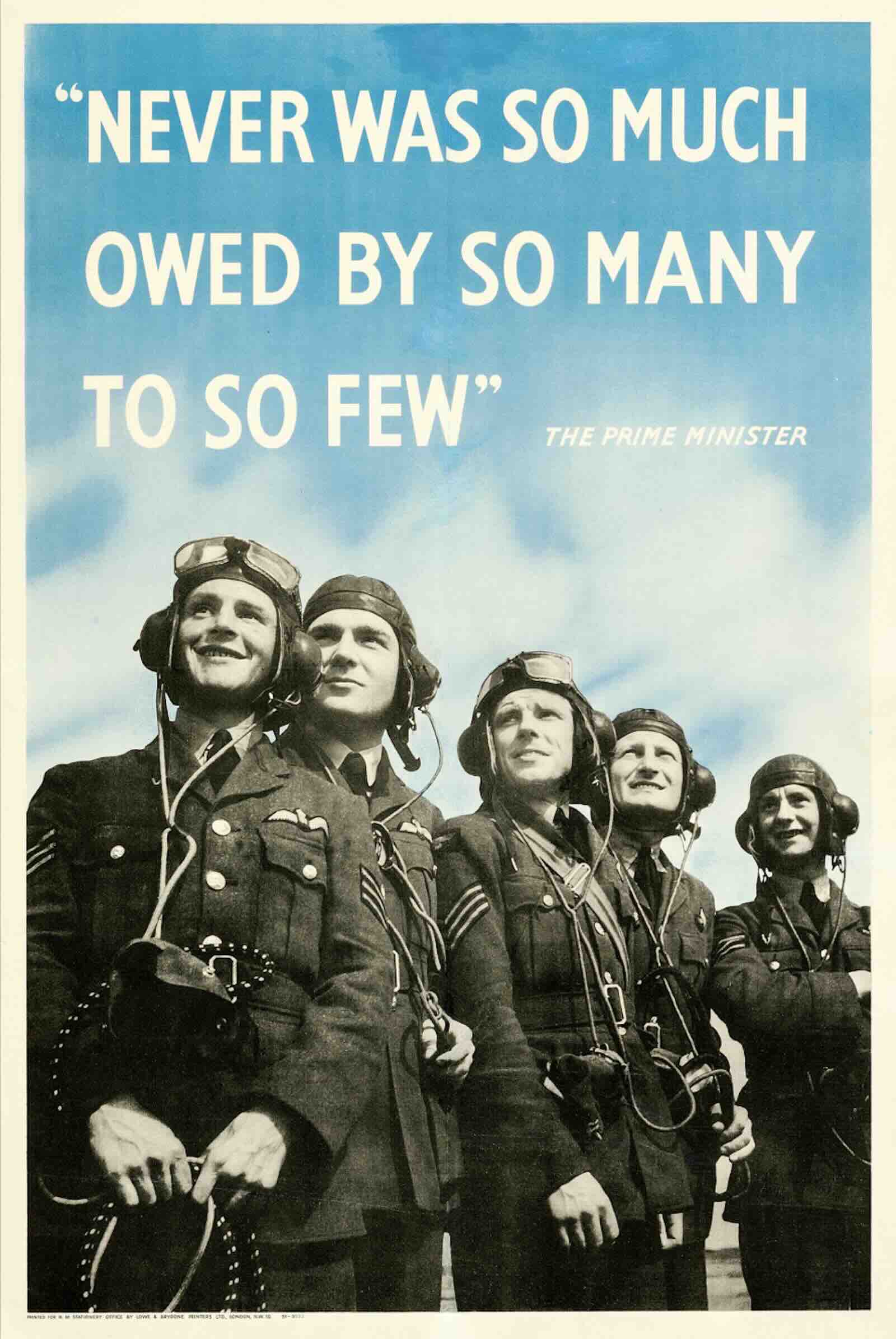 Never Was So Much Owed By So Many to So Few (H.M. Stationary Office, ca. 1940s)