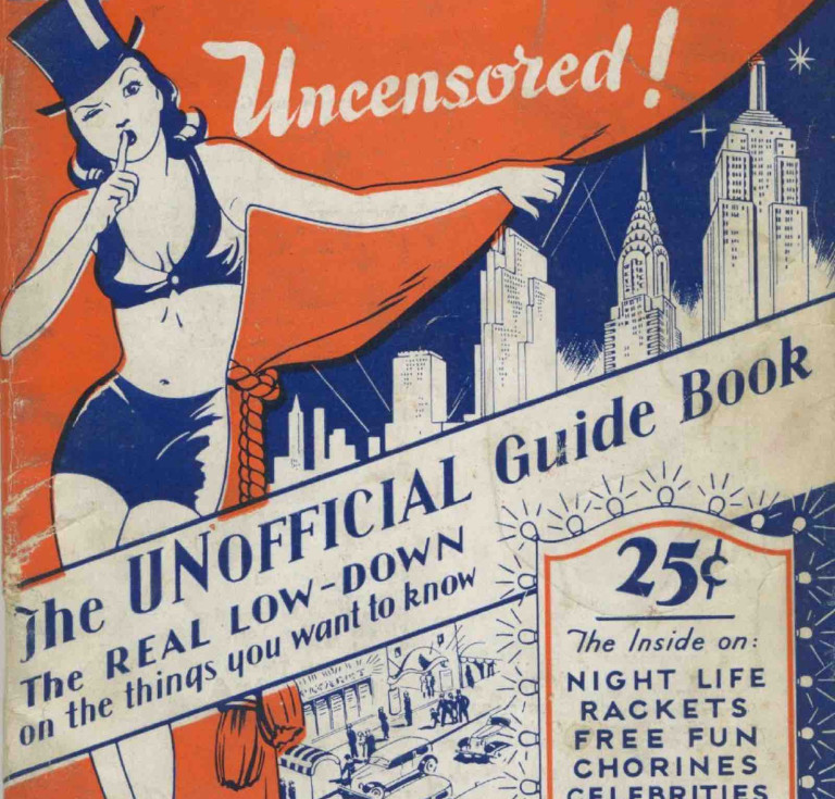 Lee Mortimer, ed. New York Behind the Scenes. First Edition. New York: Ajax Publishing Co, 1939. From the Collection of Mark D. Tomasko.