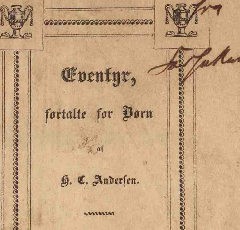 Fairy Tales by Hans Christian Anderson, presentation copy for Peter Koch in original wappers
